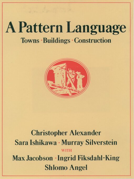 Title details for A Pattern Language by Christopher Alexander - Wait list